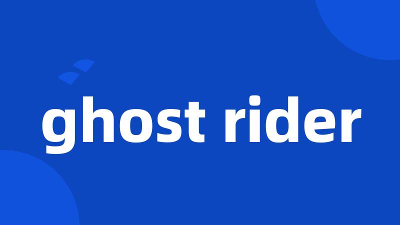 ghost rider