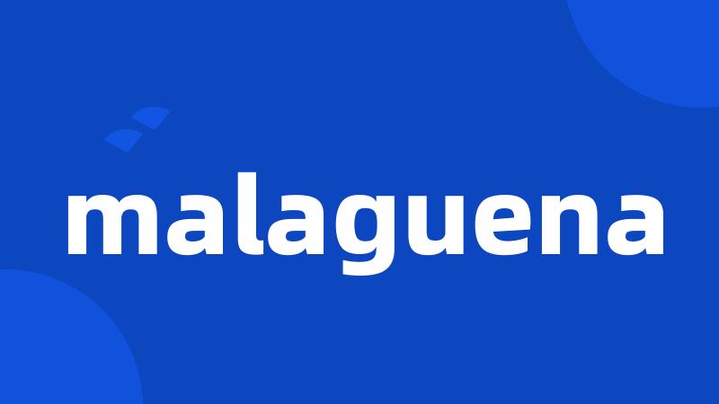 malaguena