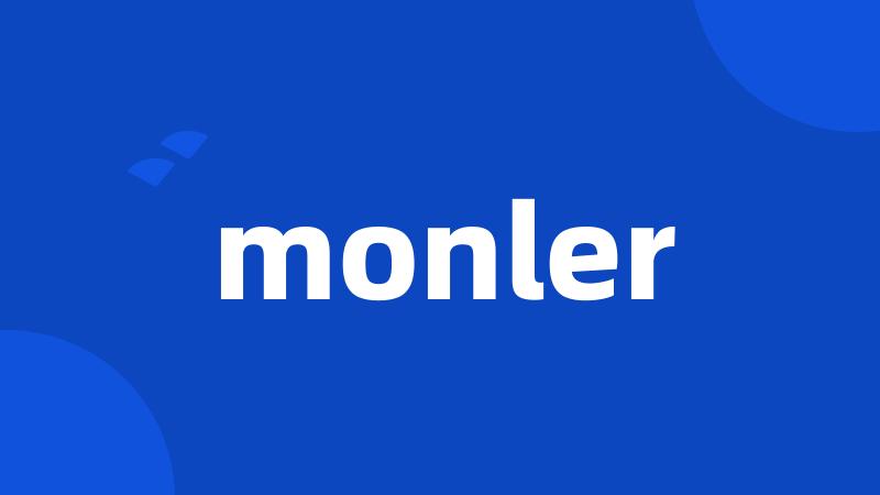 monler