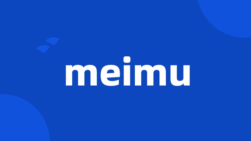 meimu