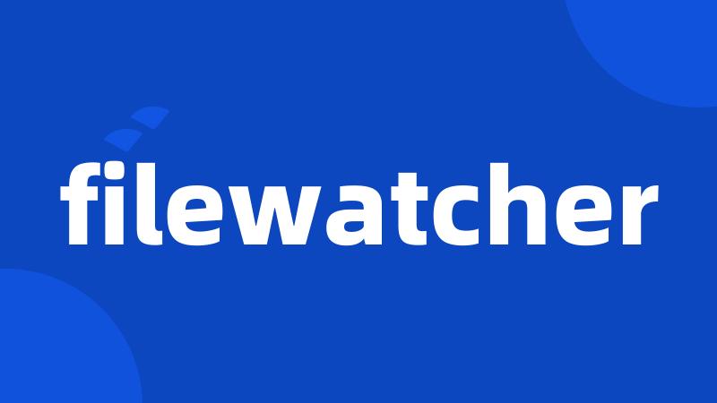 filewatcher