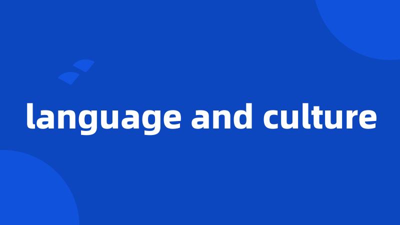 language and culture