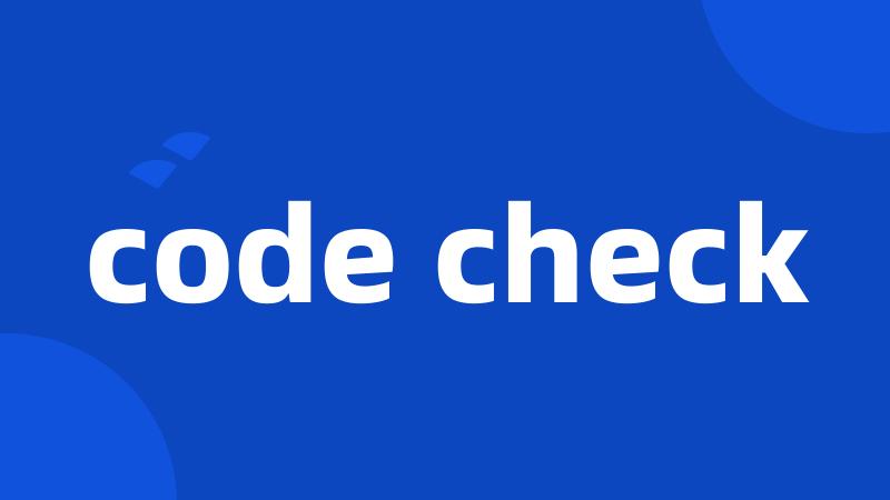 code check