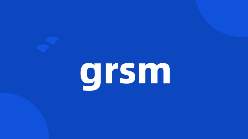 grsm