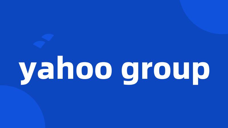 yahoo group