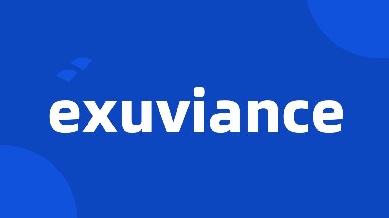 exuviance