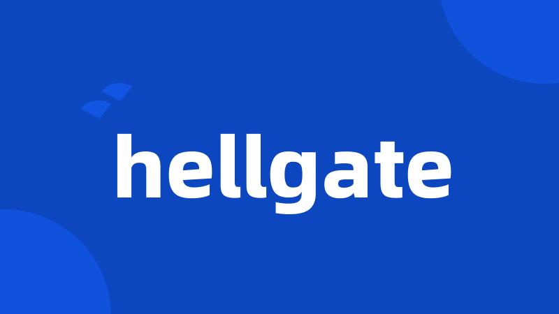 hellgate