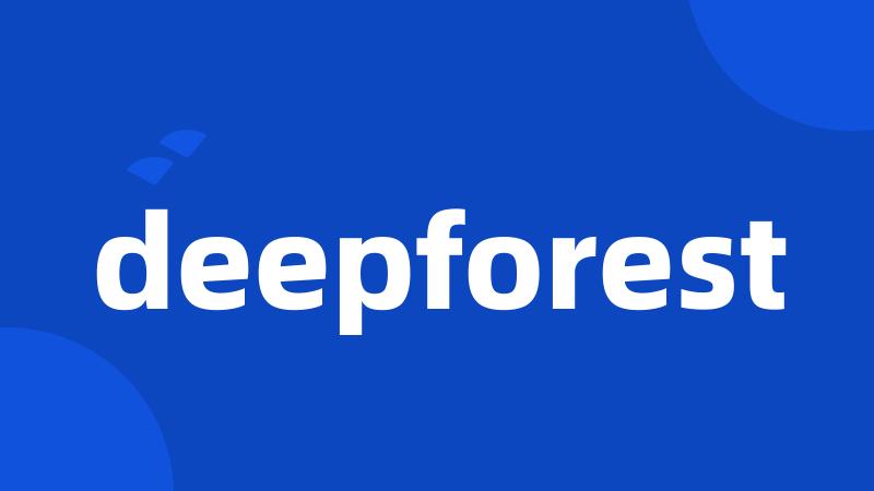 deepforest