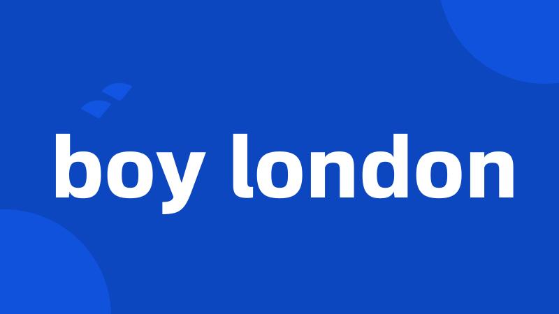 boy london