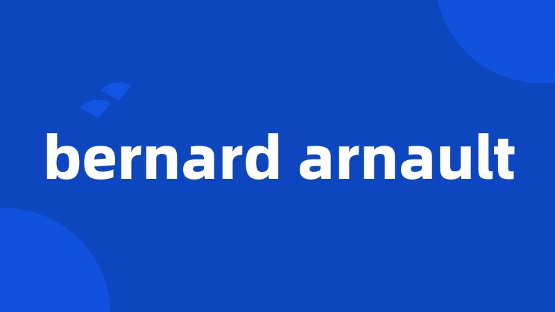 bernard arnault