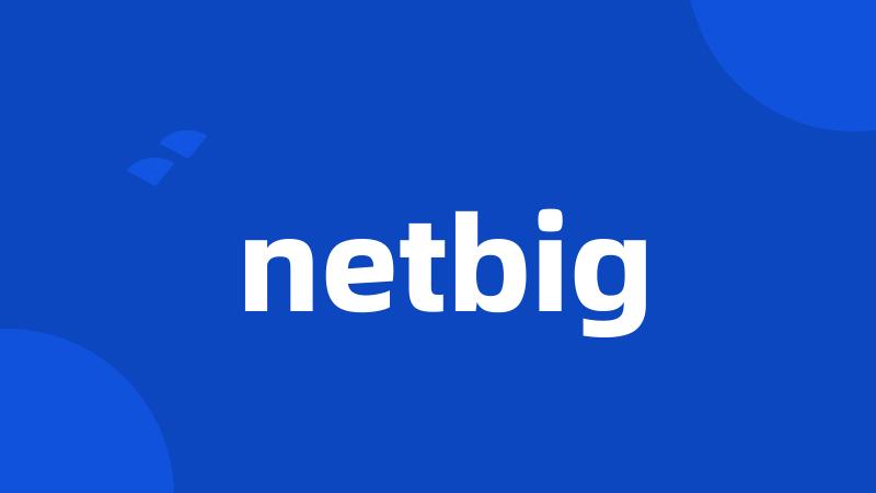 netbig