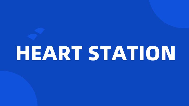 HEART STATION