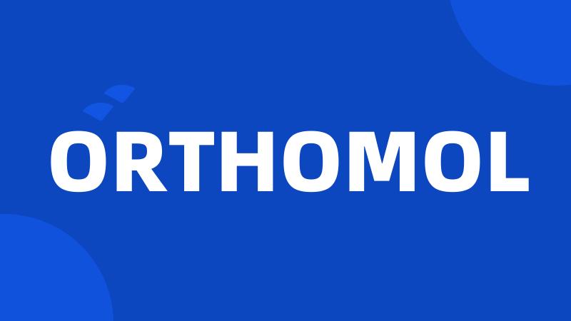 ORTHOMOL