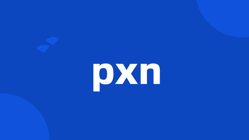 pxn