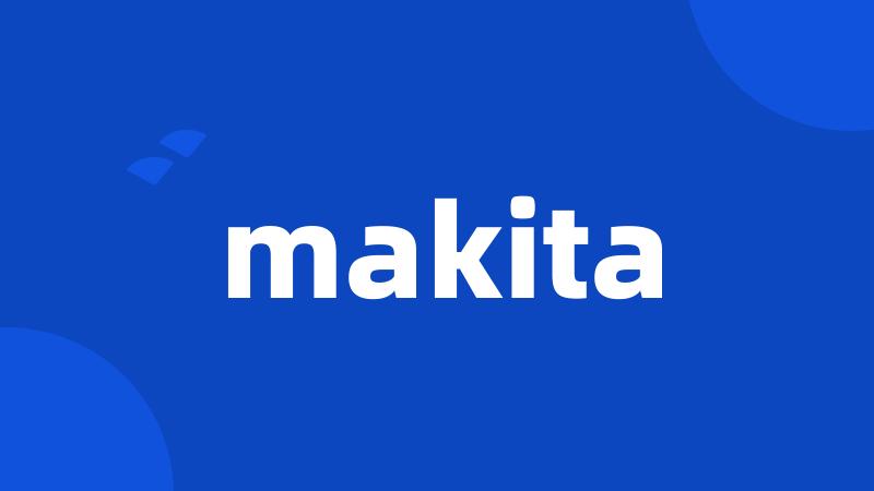 makita