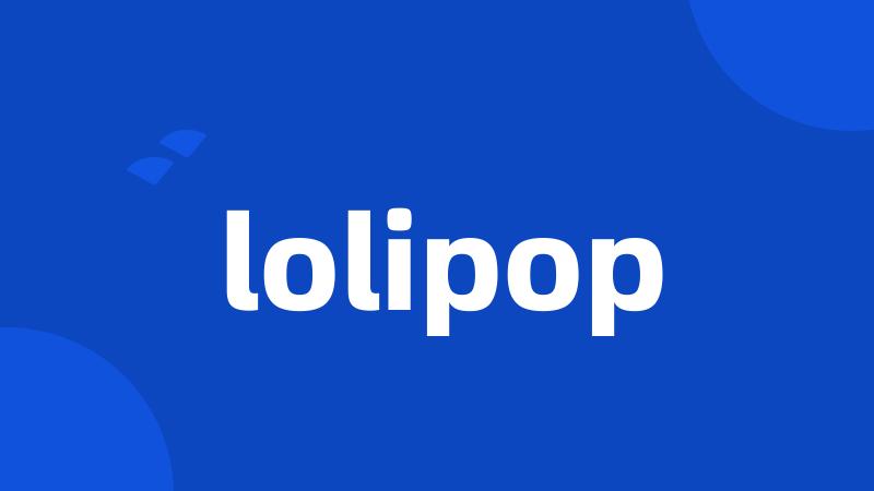 lolipop