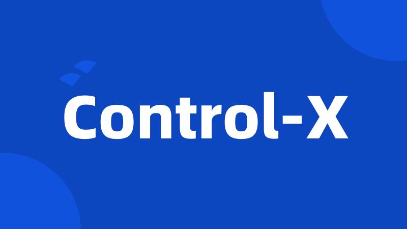 Control-X