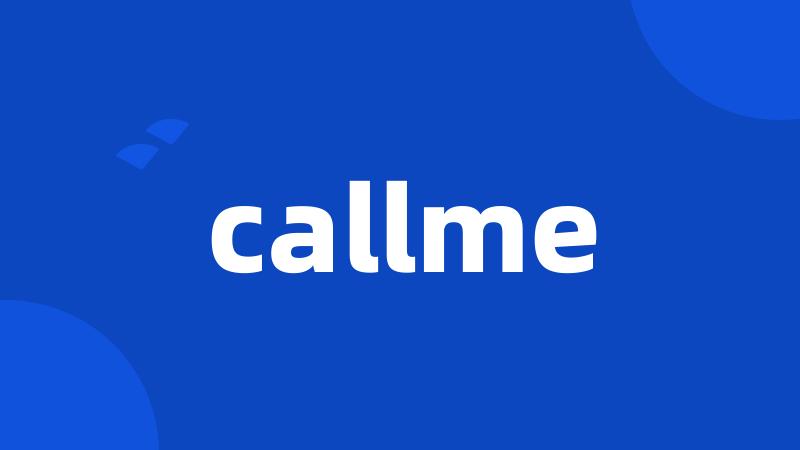 callme