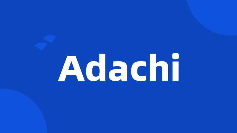 Adachi