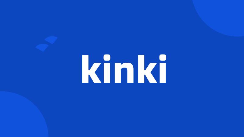 kinki