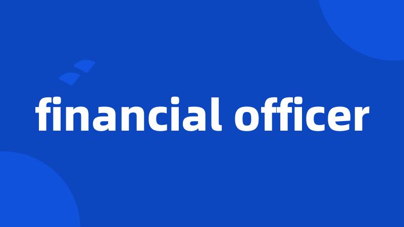 financial officer