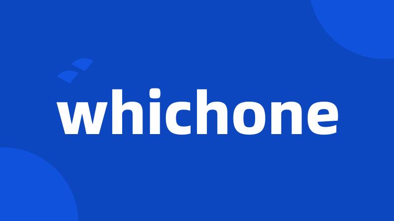 whichone