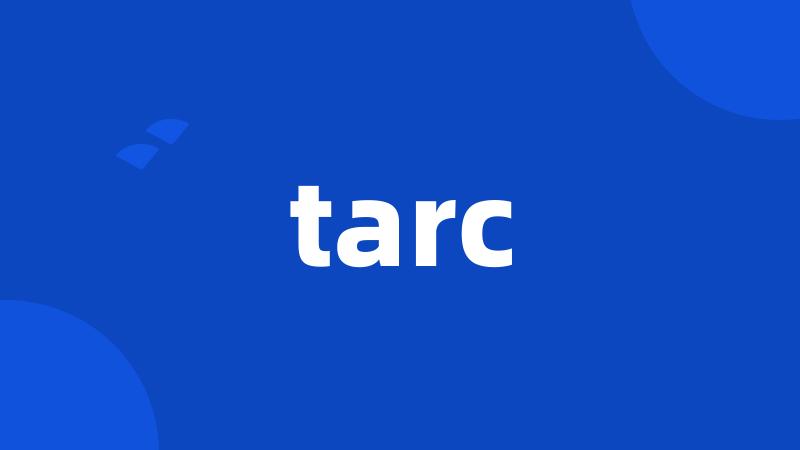 tarc