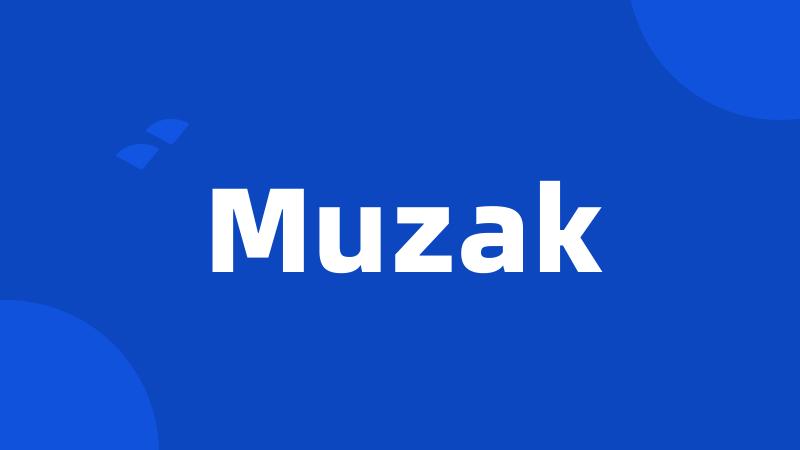 Muzak