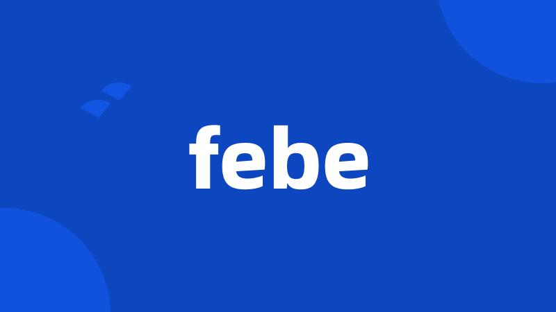 febe