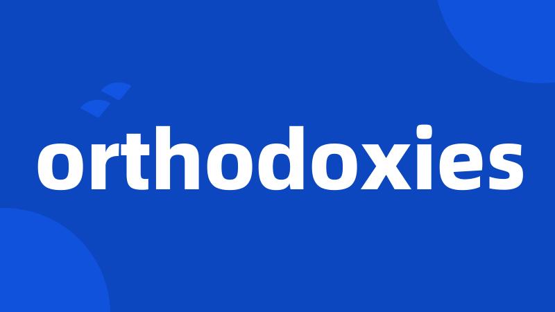 orthodoxies