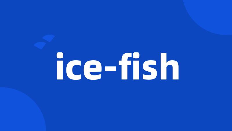 ice-fish