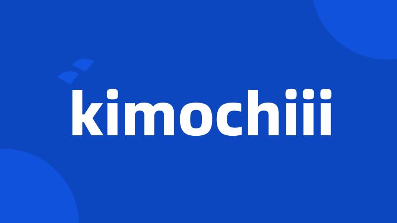 kimochiii