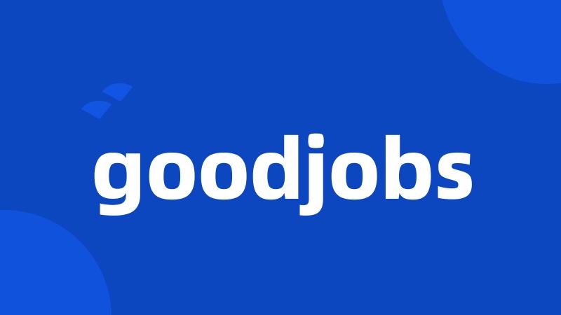 goodjobs