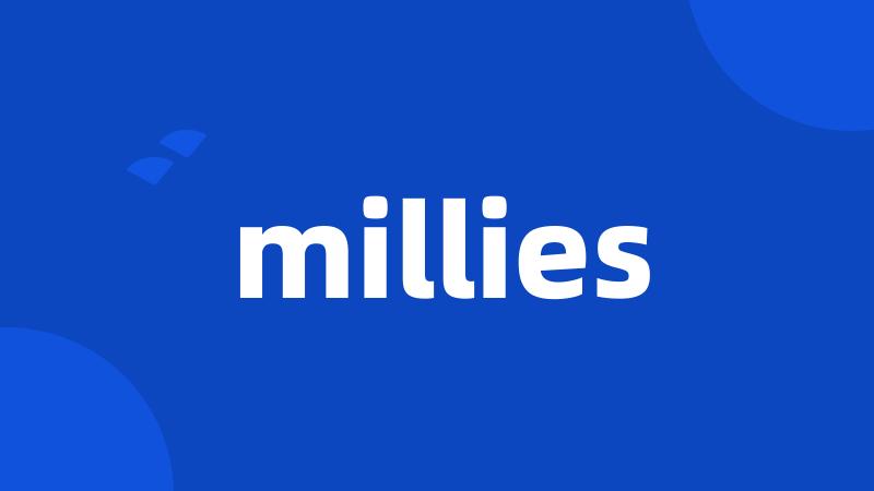 millies