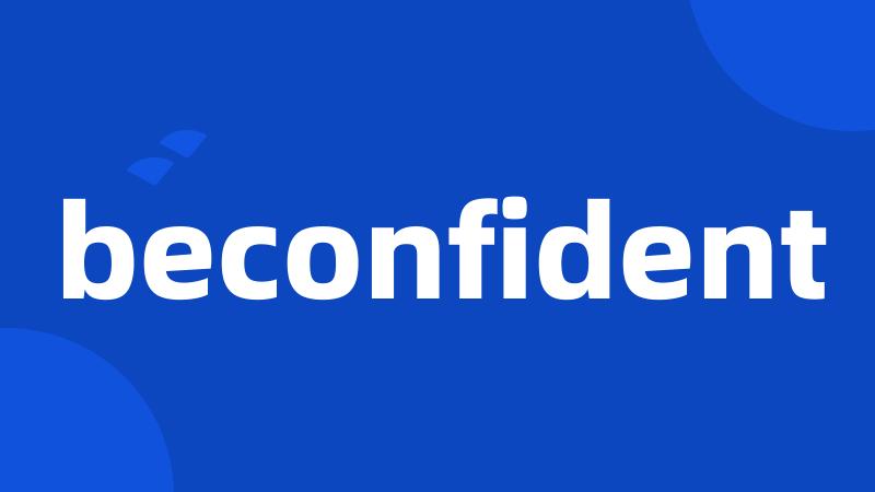 beconfident