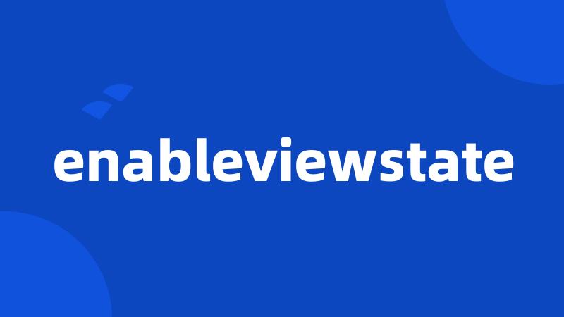 enableviewstate