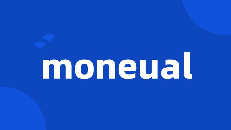 moneual