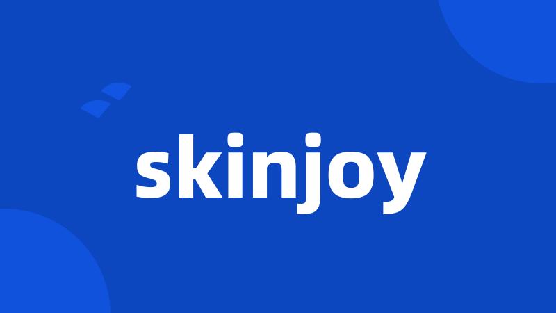 skinjoy