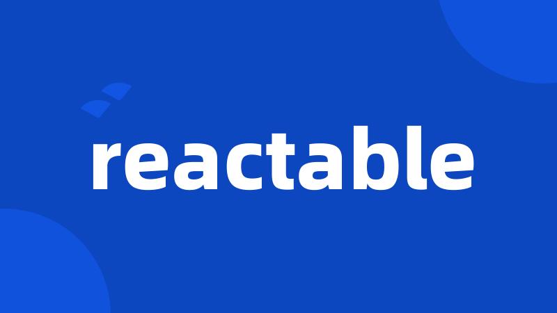 reactable