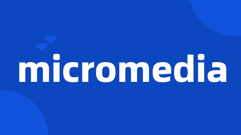 micromedia