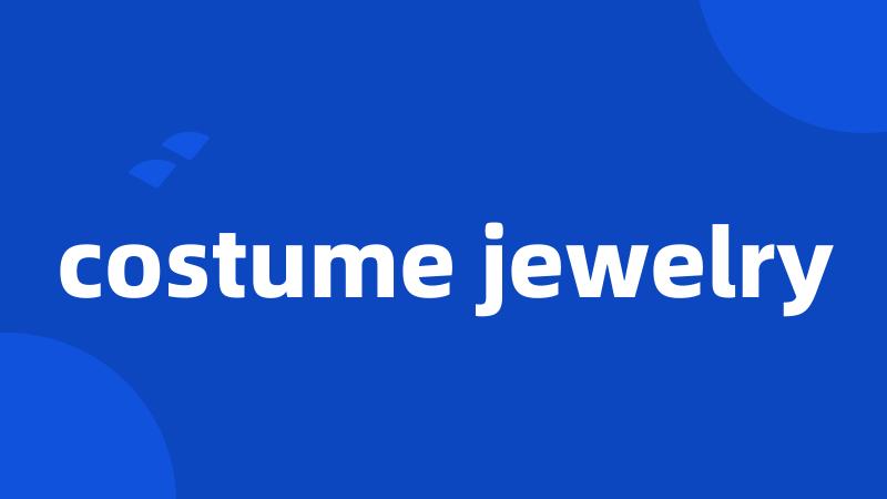 costume jewelry