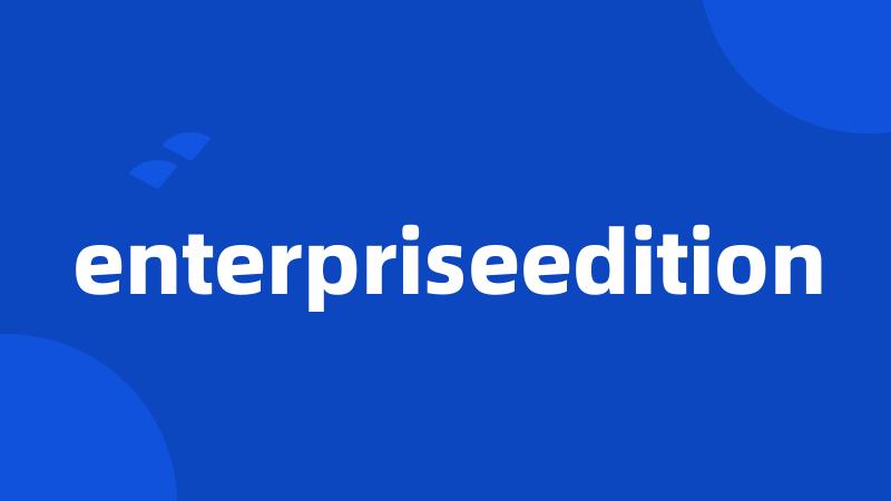 enterpriseedition