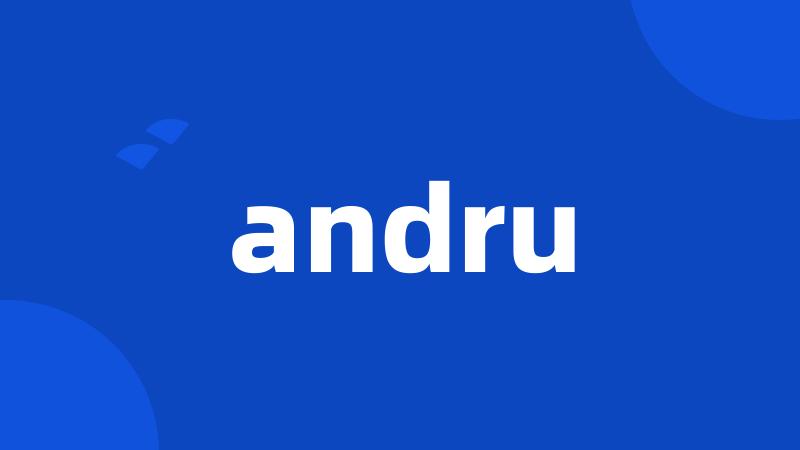 andru