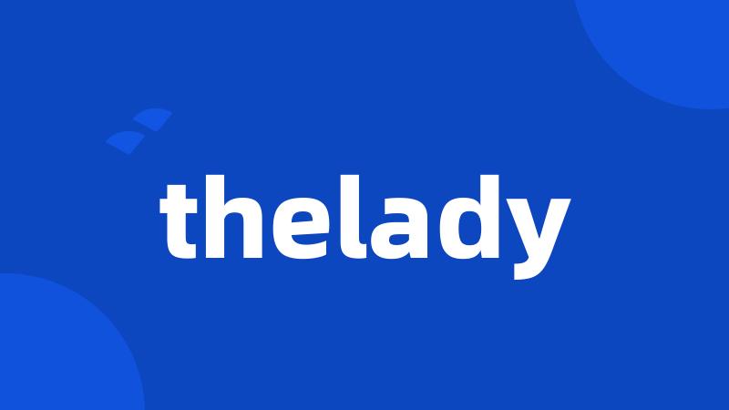 thelady