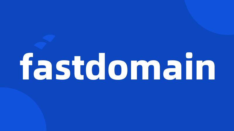 fastdomain