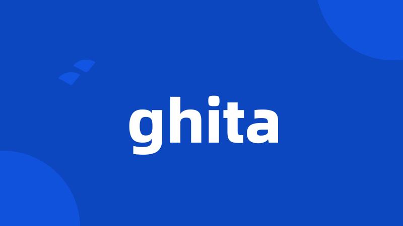 ghita