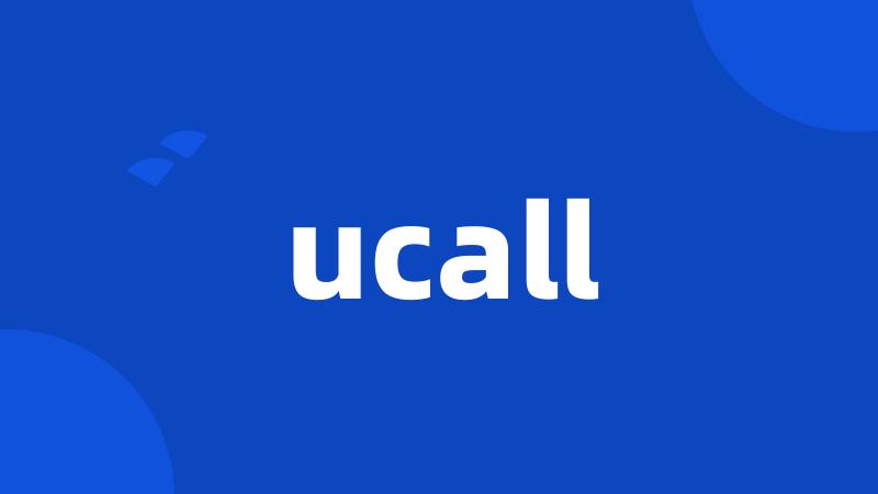 ucall