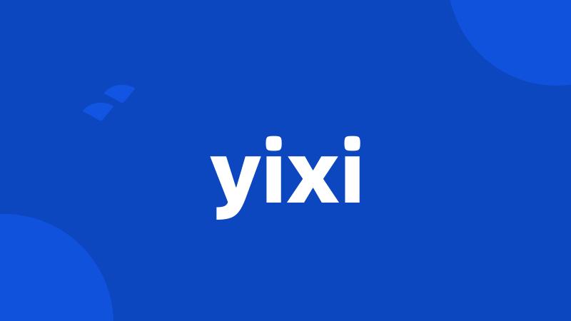 yixi