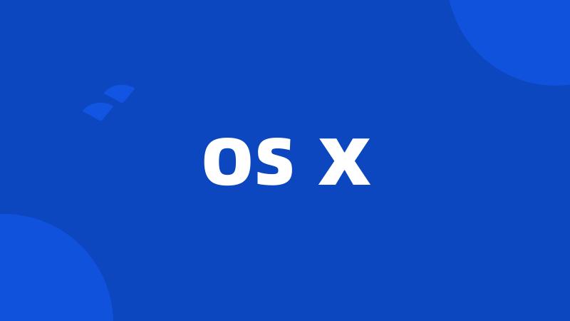 os x