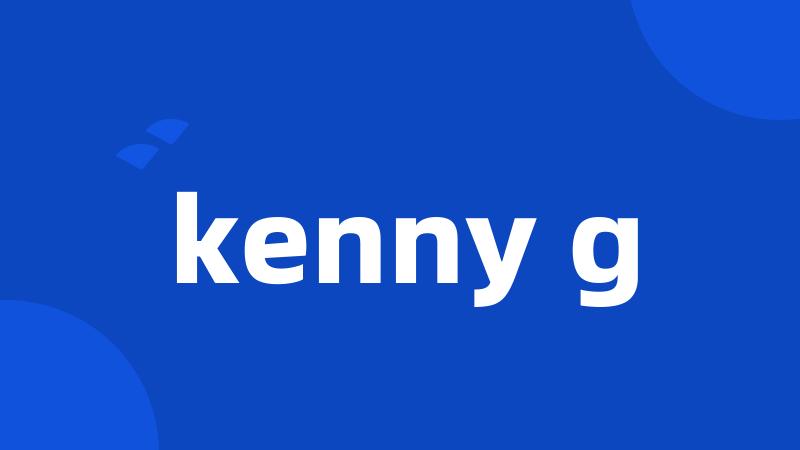 kenny g